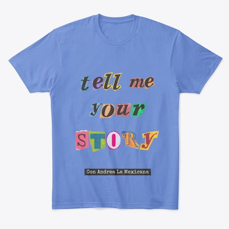 Tell Me Your Story